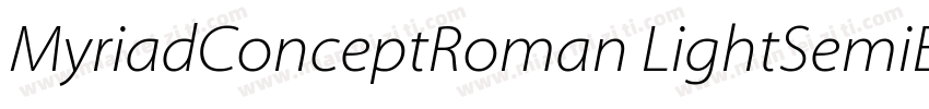 MyriadConceptRoman LightSemiExt字体转换